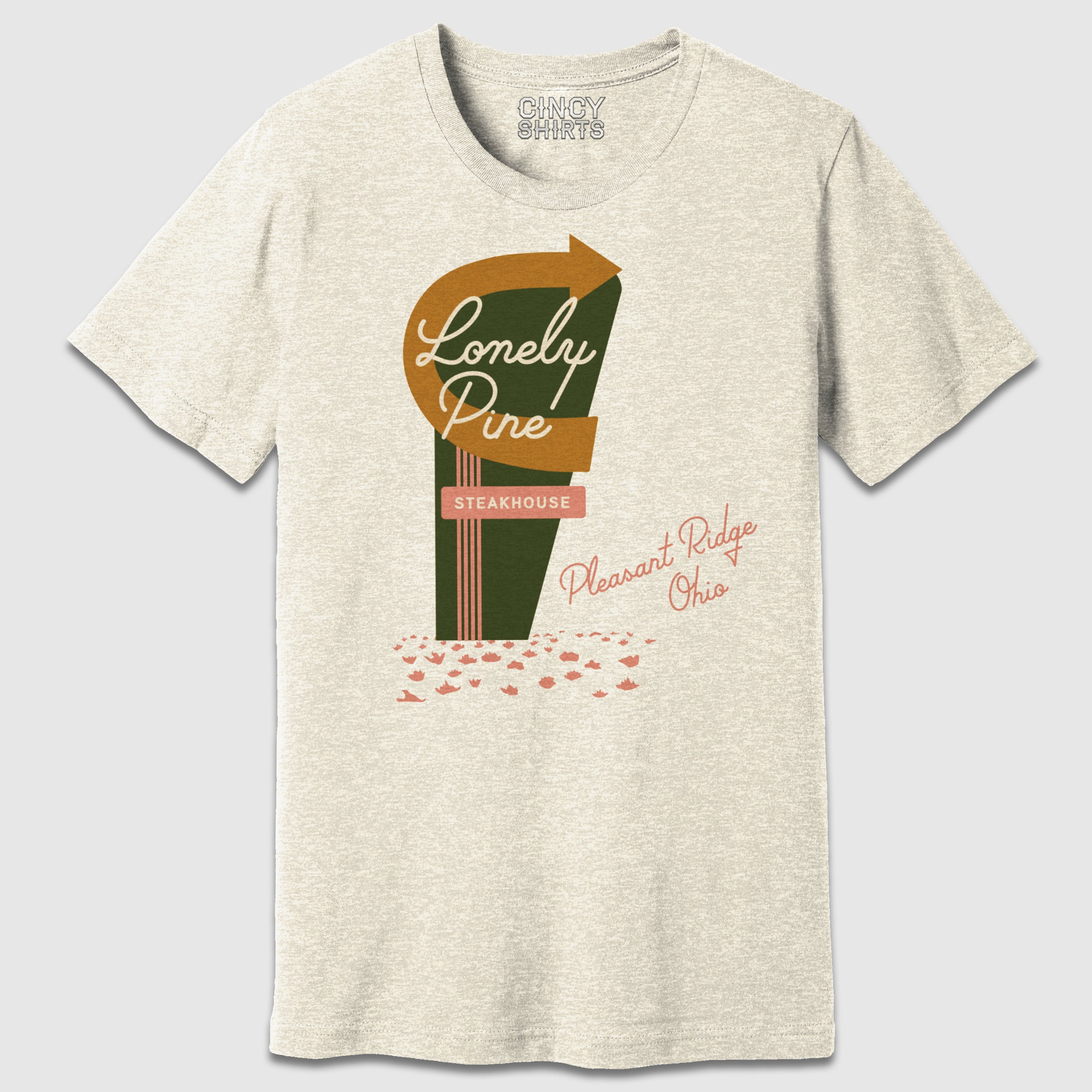 Lonely Pine Steakhouse - Pleasant Ridge, Ohio - Cincy Shirts