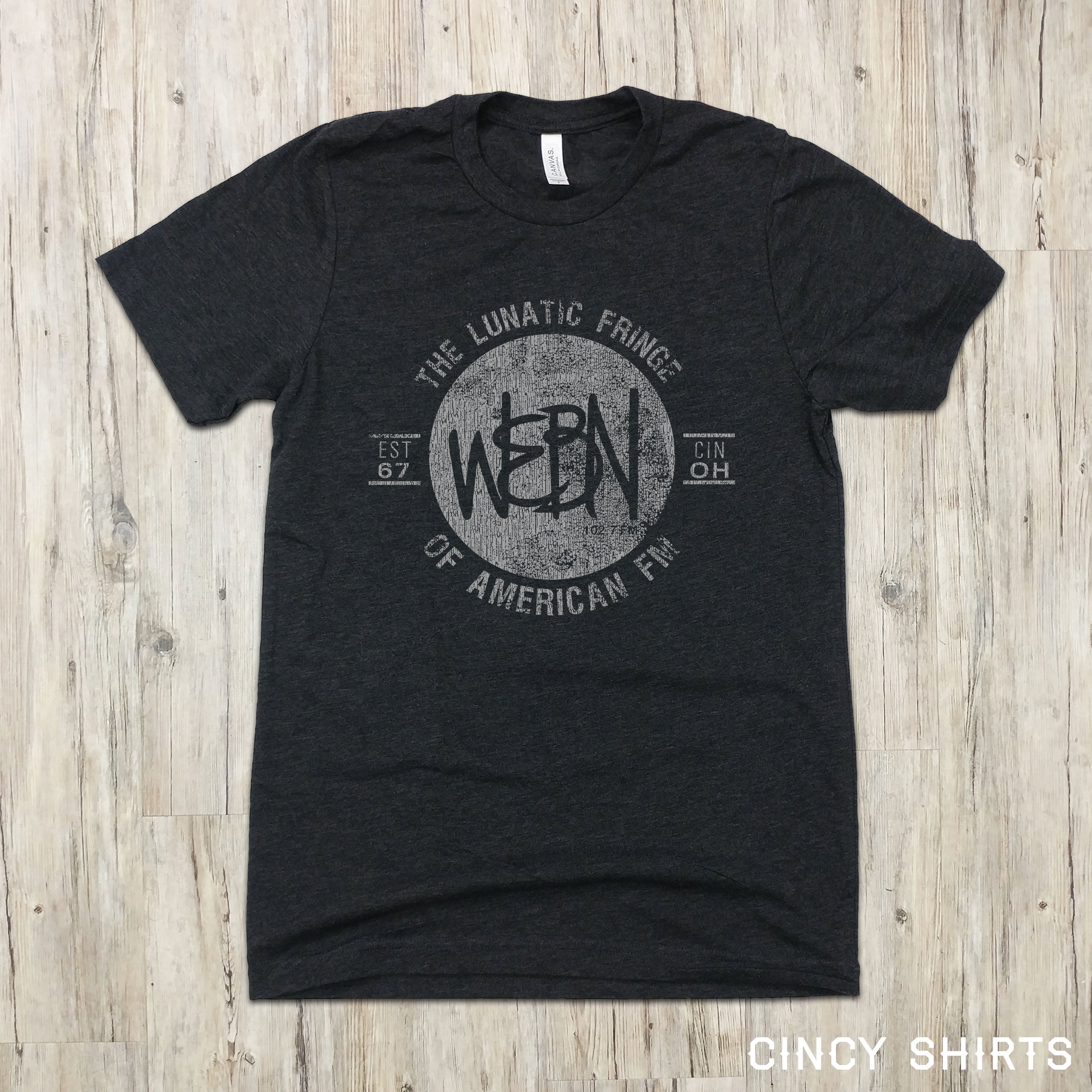 WEBN Lunatic Fringe Est 67 - Cincy Shirts
