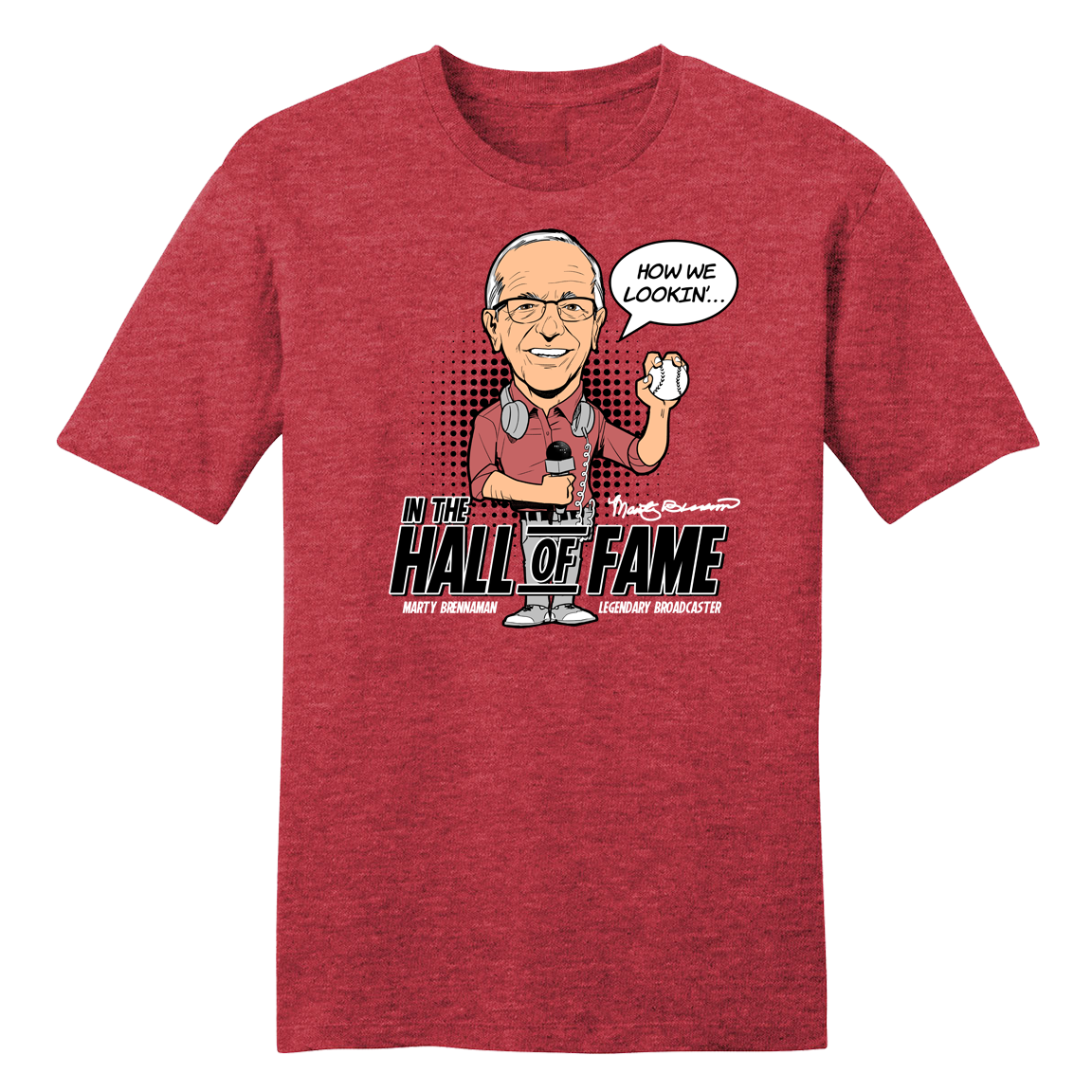 Marty Brennaman Hall of Heroes - Cincy Shirts