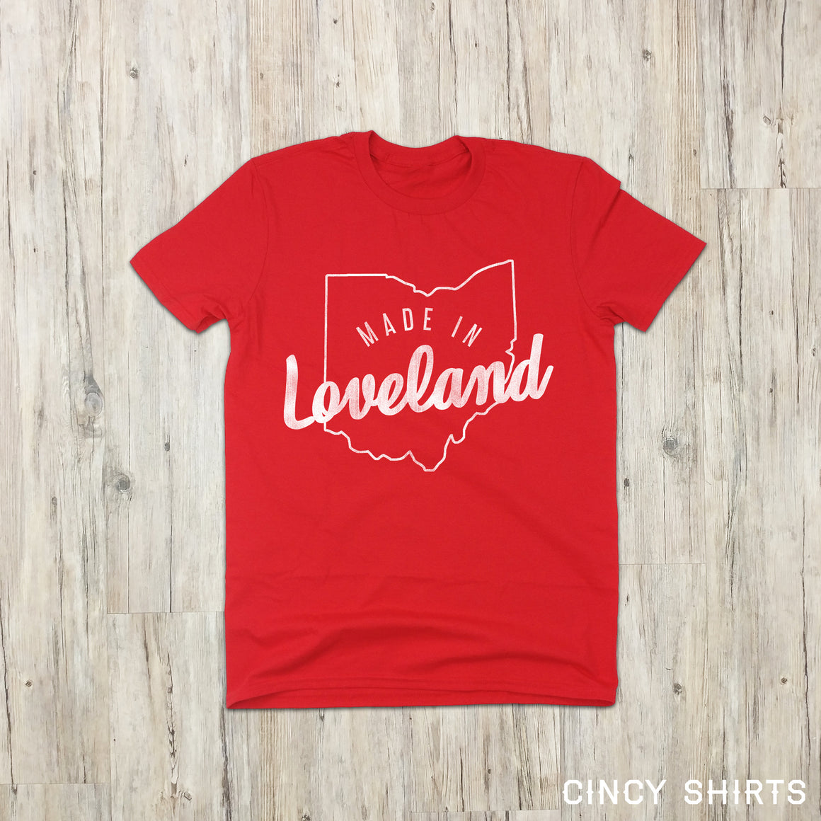 Made In Loveland - Cincy Shirts
