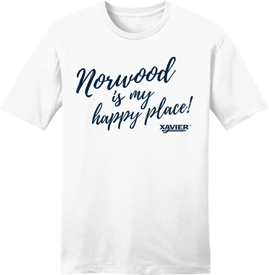 Norwood is my Happy Place Xavier - Cincy Shirts