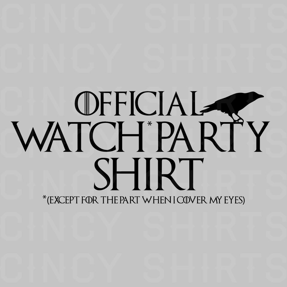 GoT Official Watch Party Tee - Cincy Shirts