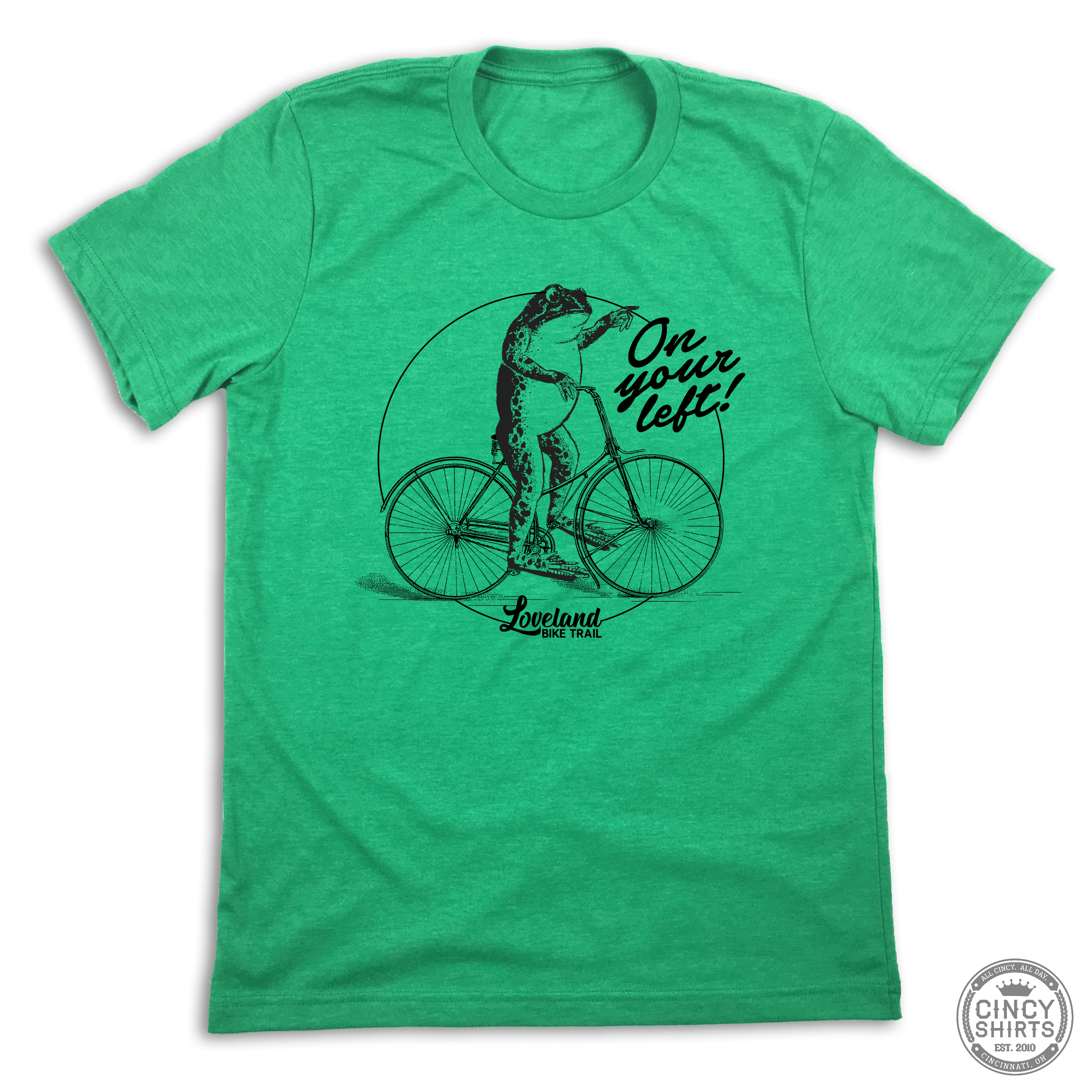 "On Your Left!" - Cincy Shirts