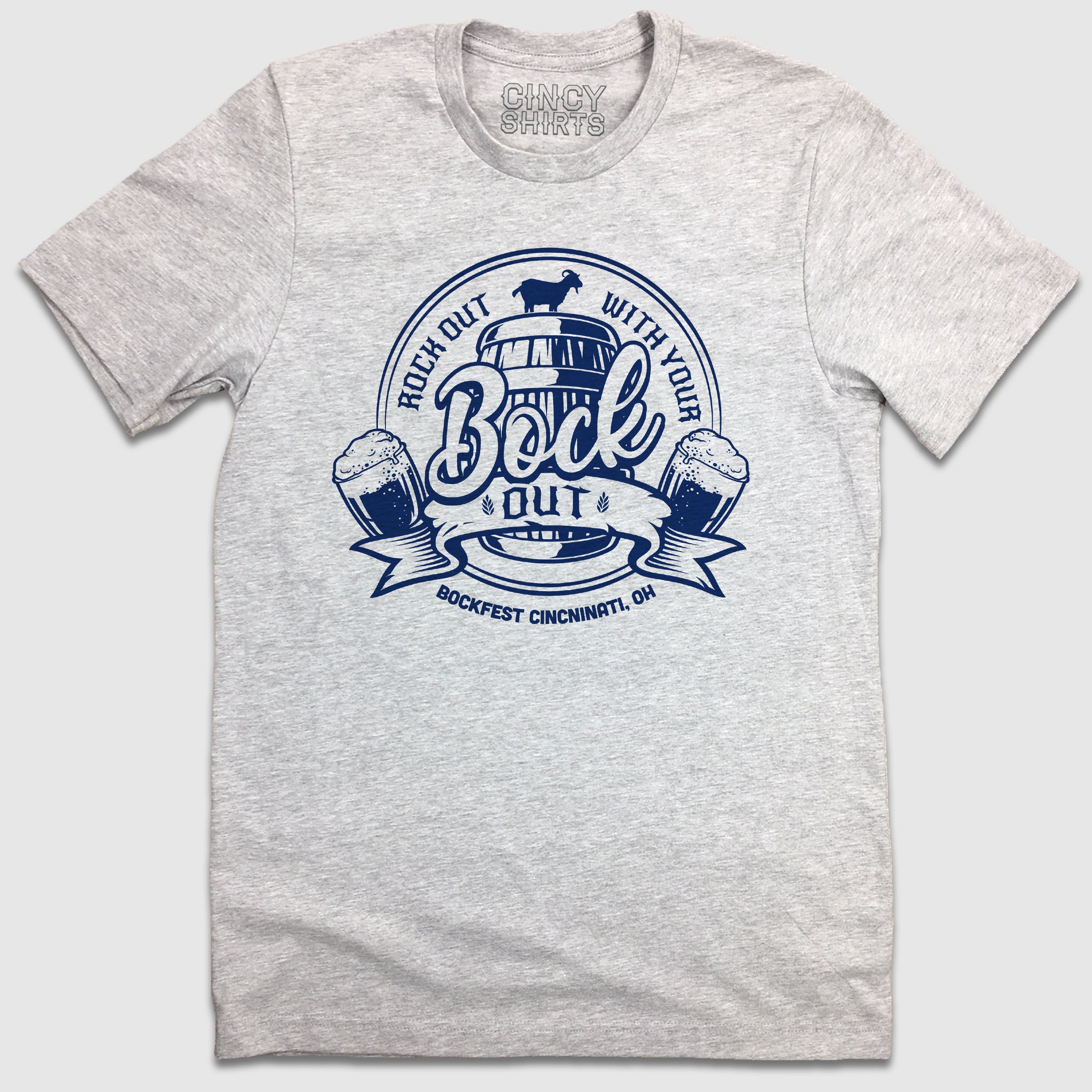 Rock Out With Your Bock Out - Cincy Shirts