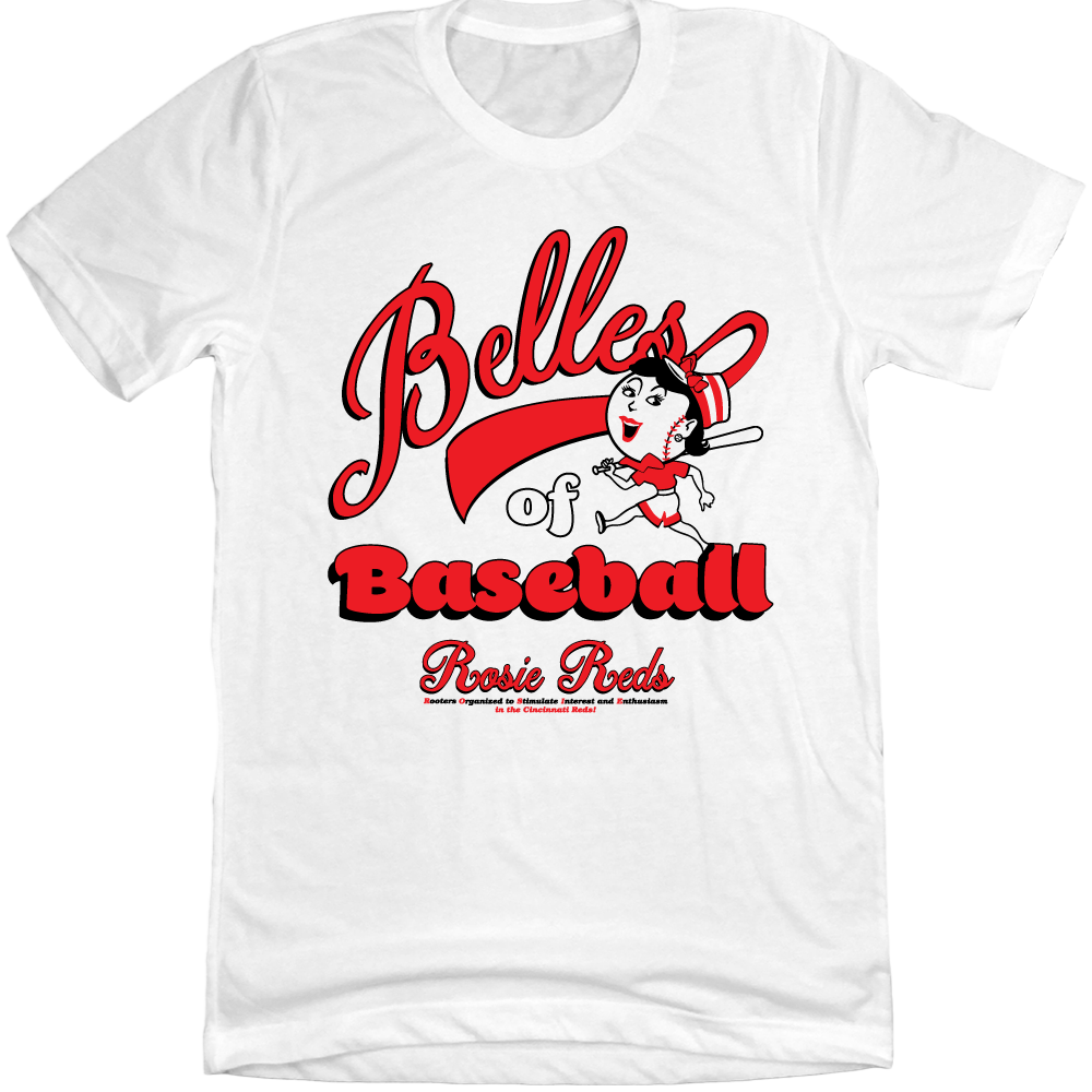 Belles of Baseball - Rosie Reds White T-shirt Cincy Shirts