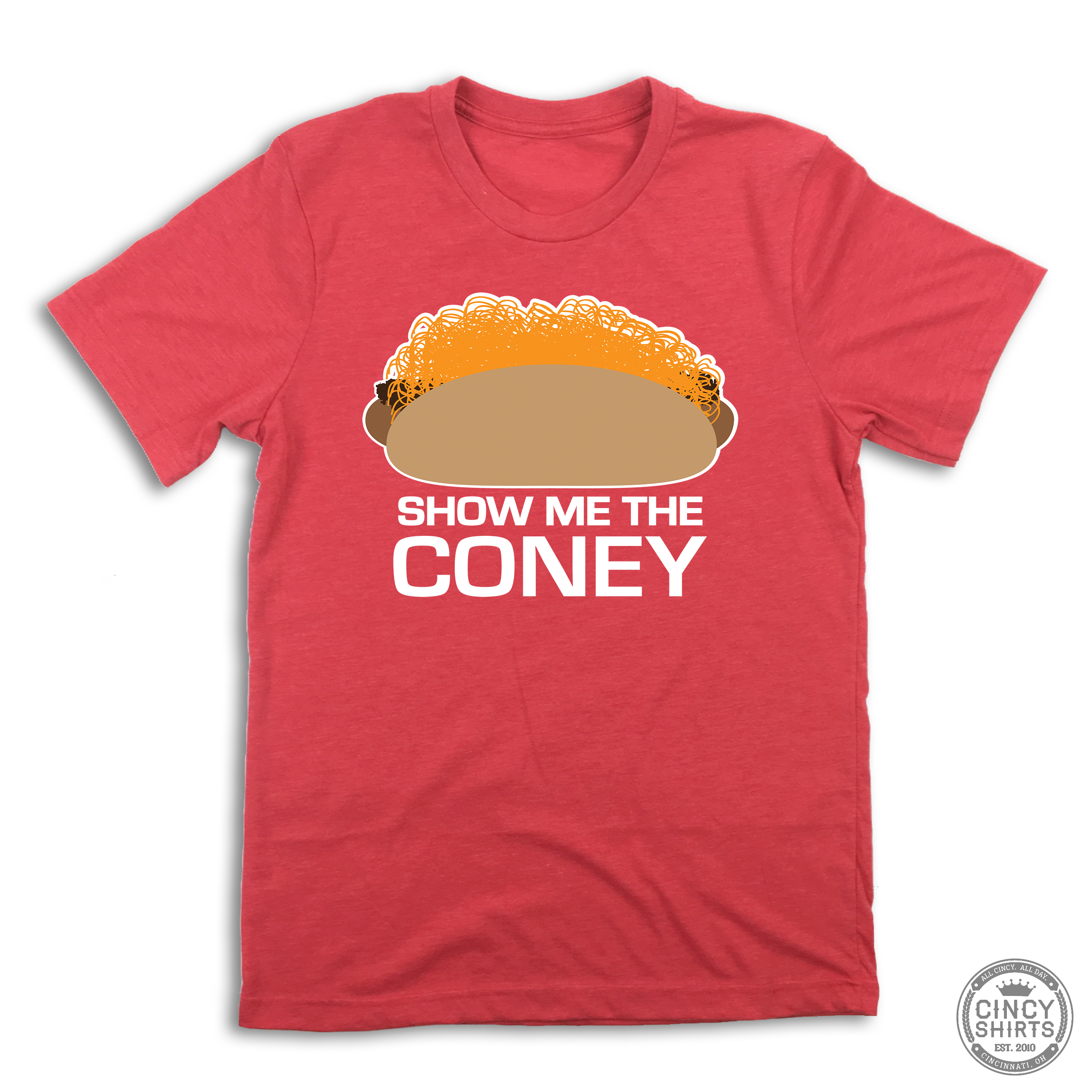 Show Me The Coney - Cincy Shirts
