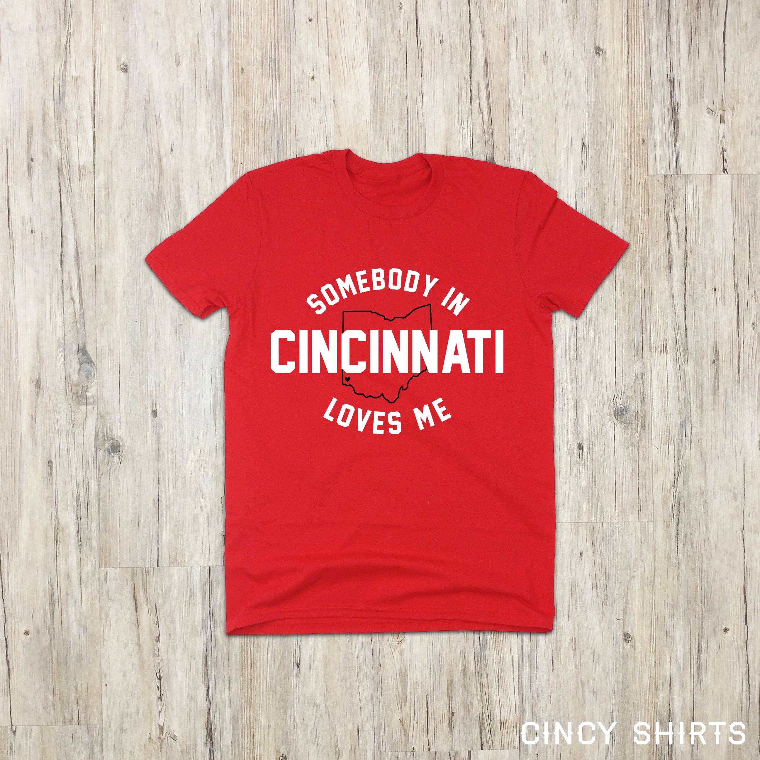 Somebody In Cincinnati Loves Me - Youth Sizes - Cincy Shirts