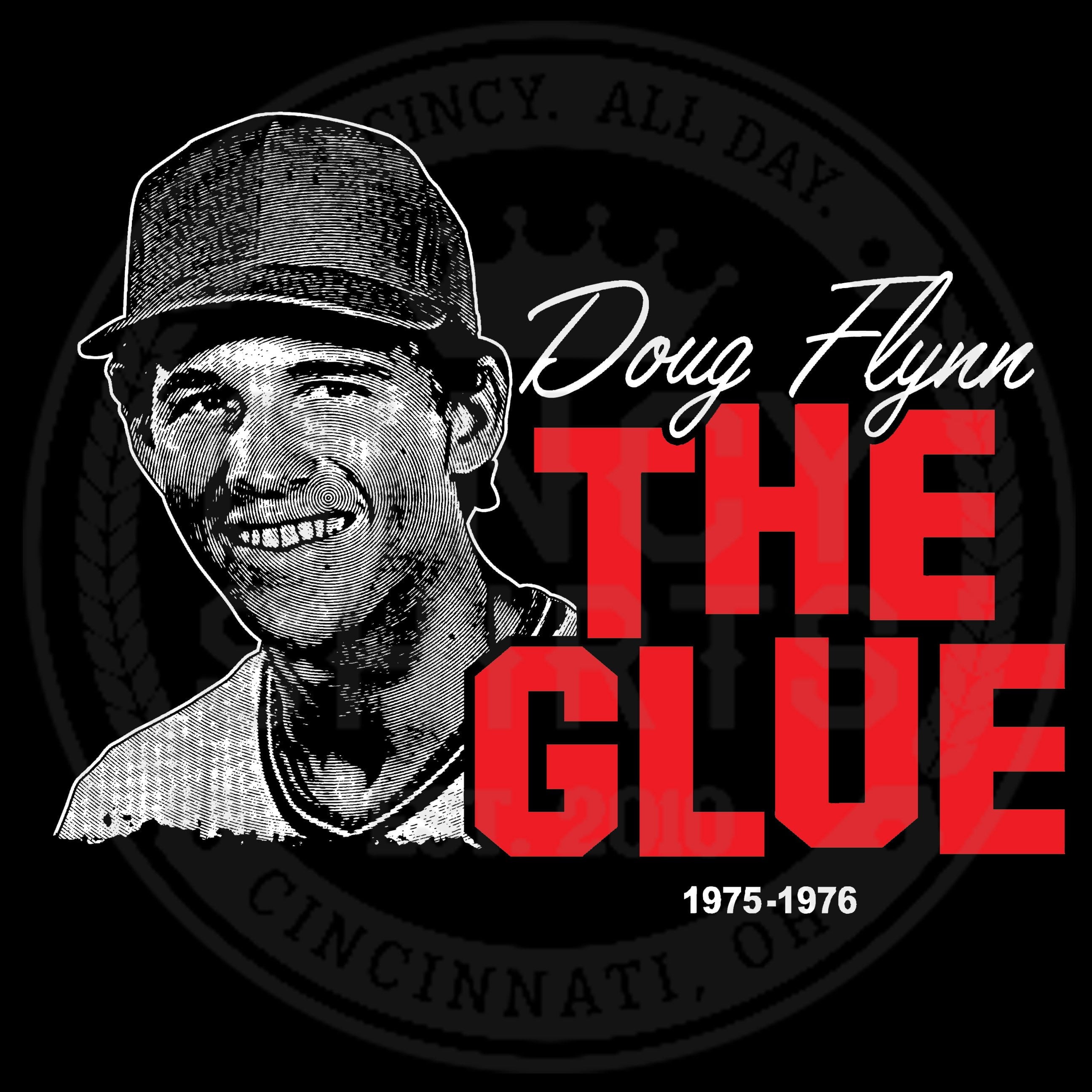 Doug Flynn - Cincy Shirts