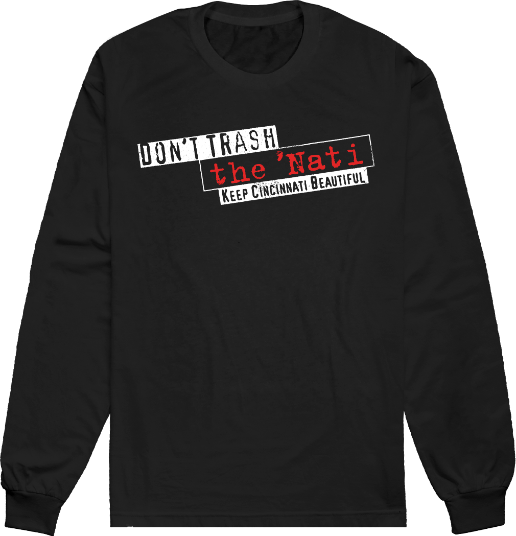 Don't Trash the 'Nati Vintage Logo Cincy Shirts Long Sleeve T-shirt