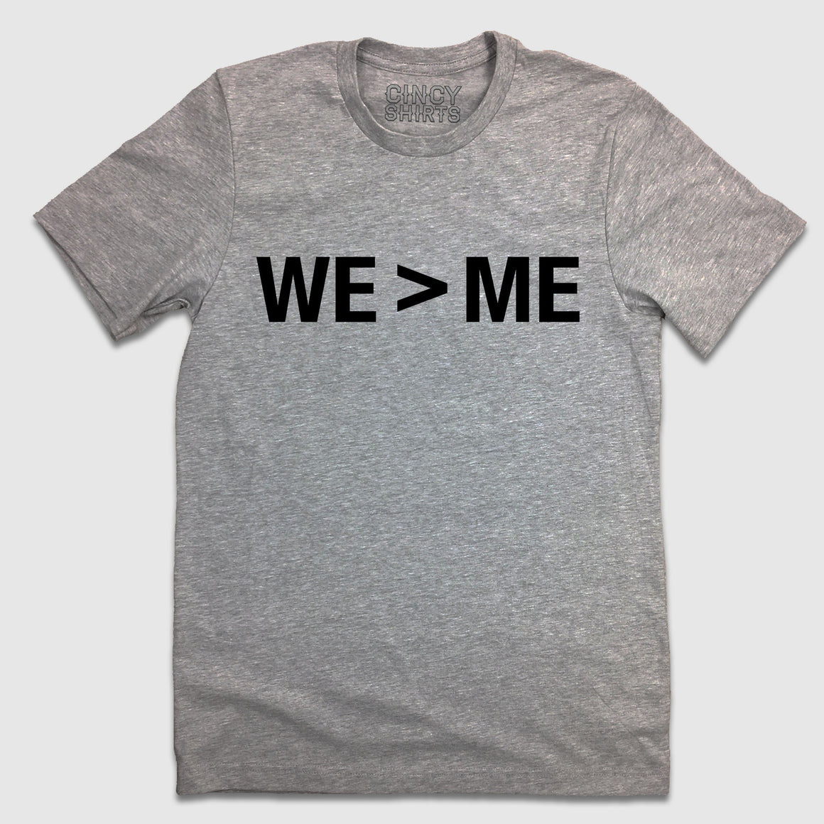 We > Me - Cincy Shirts