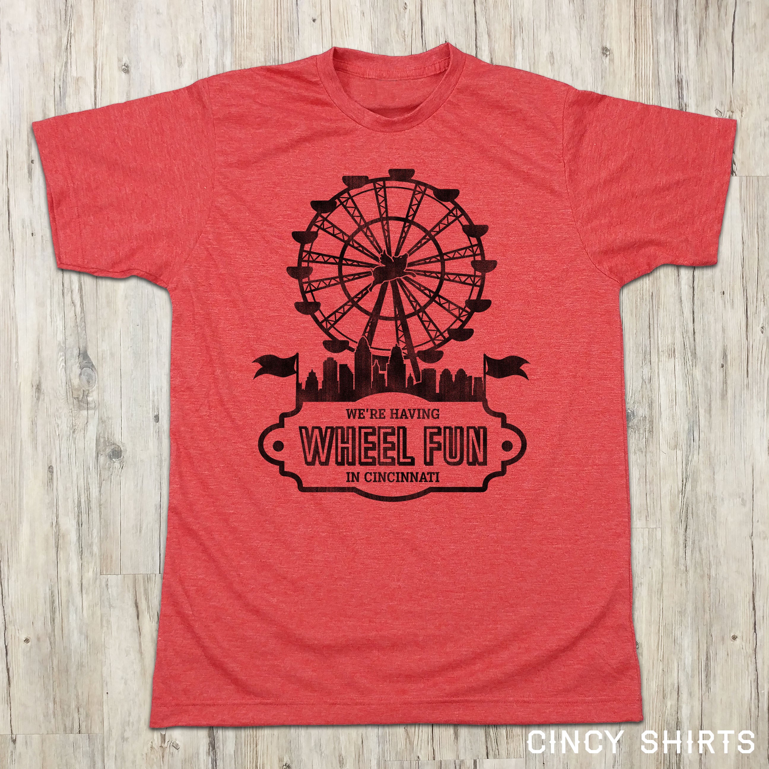 Wheel Fun In Cincinnati - Cincy Shirts