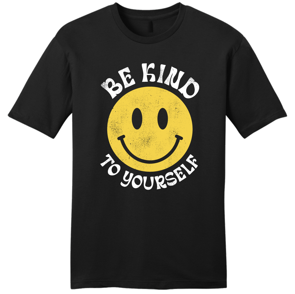 Be Kind To Yourself Smiley Face - Cincy Shirts