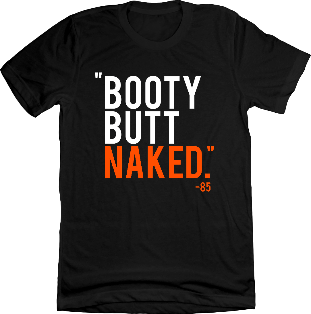 Booty Butt Naked T-shirt black Cincy Shirts