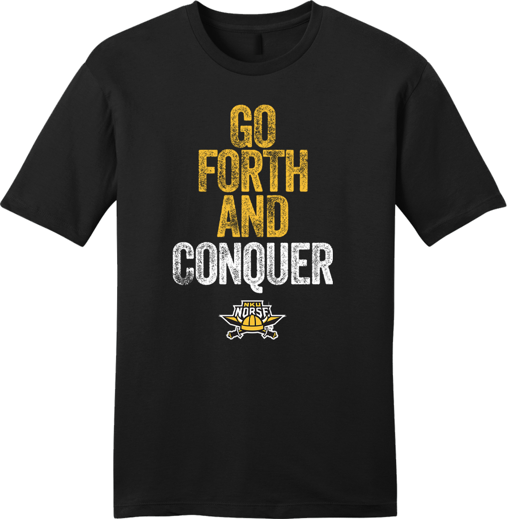 Go Forth and Conquer NKU tee