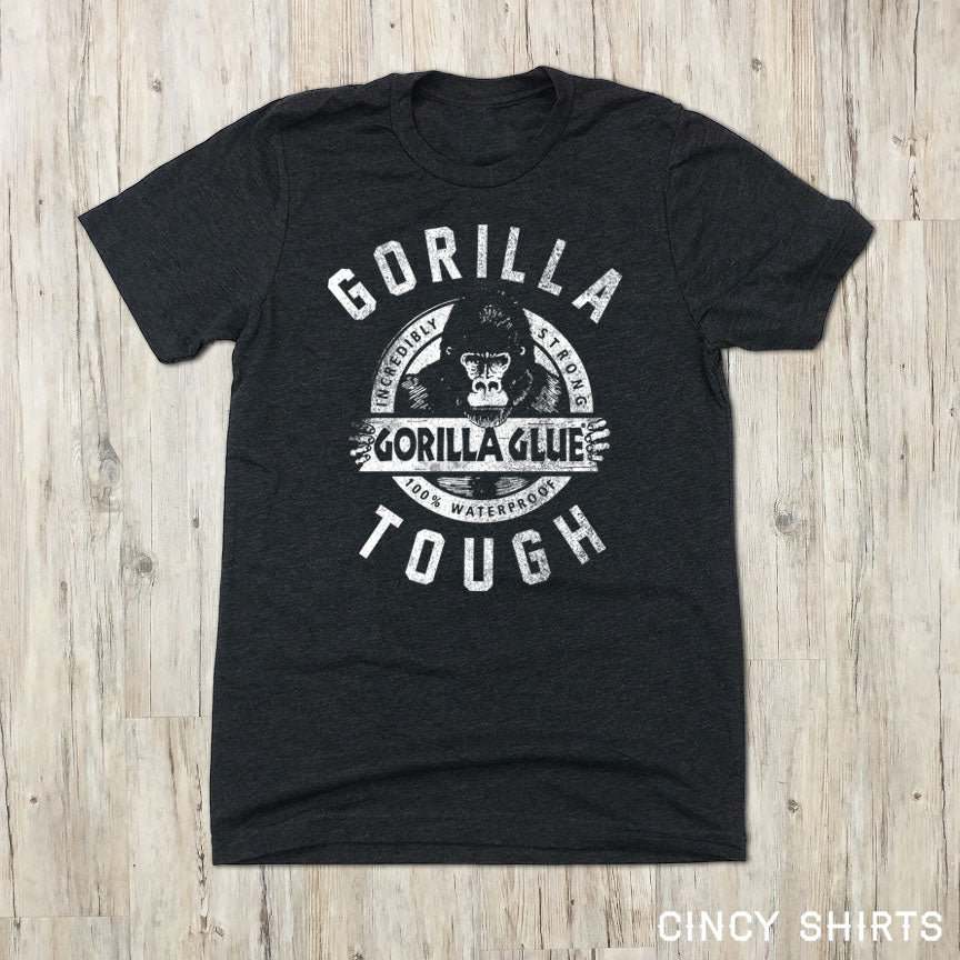 Gorilla Glue Tough T-shirt - Cincy Shirts