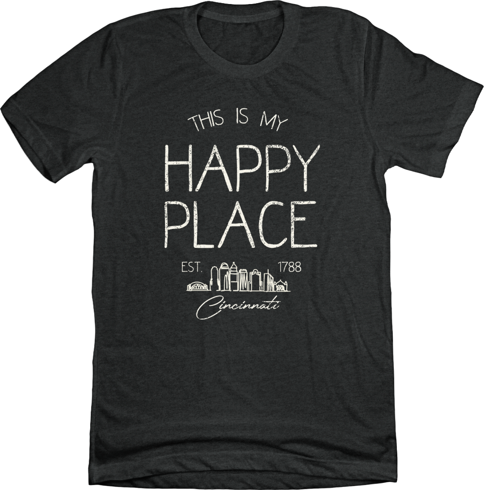 My Happy Place Cincinnati - Cincy Shirts