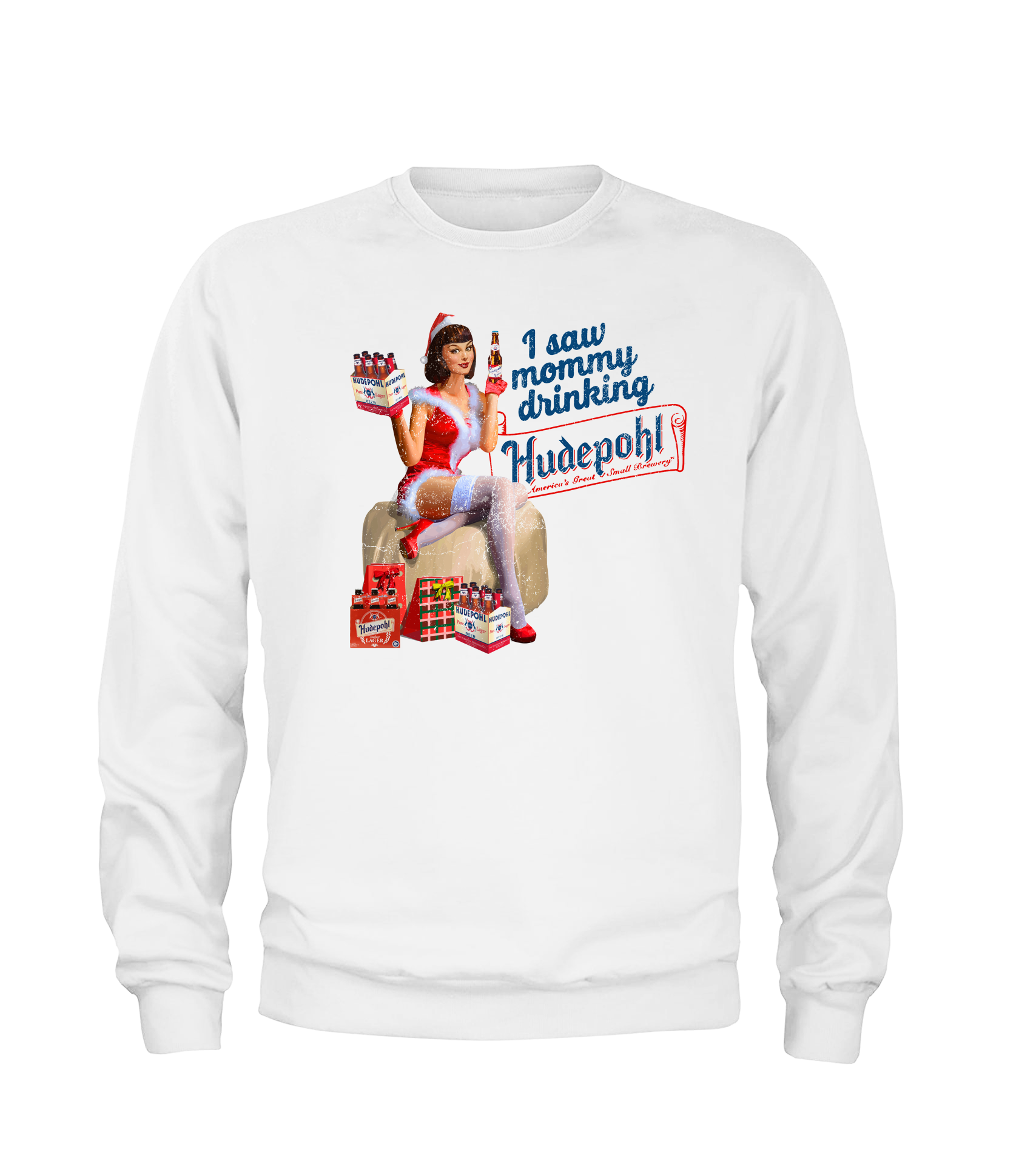 I Saw Mommy Drinking Hudepohl sweatshirt