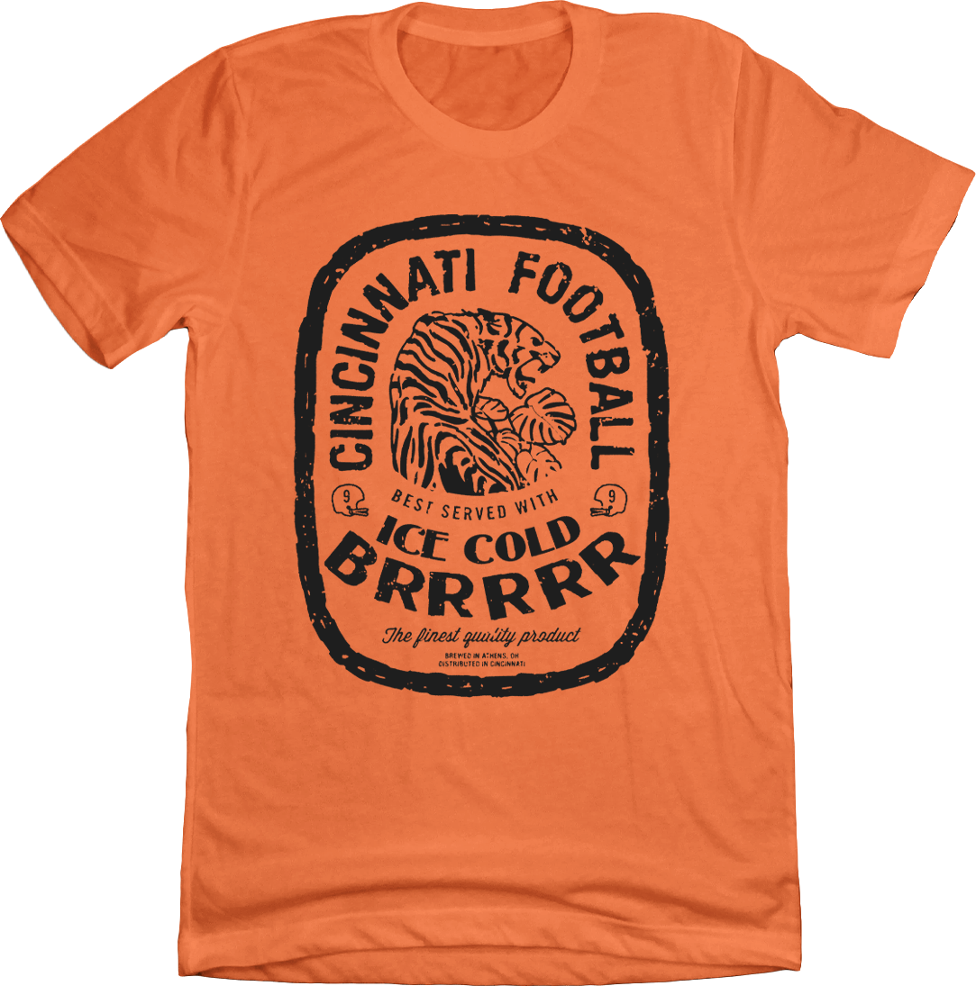 Cincinnati Football Ice Cold Brrrrr - Cincy Shirts