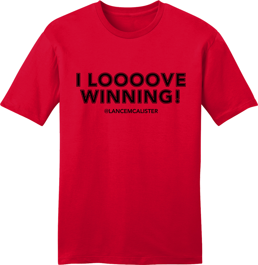 I Loooove Winning Lance McAlister Black Ink - Cincy Shirts