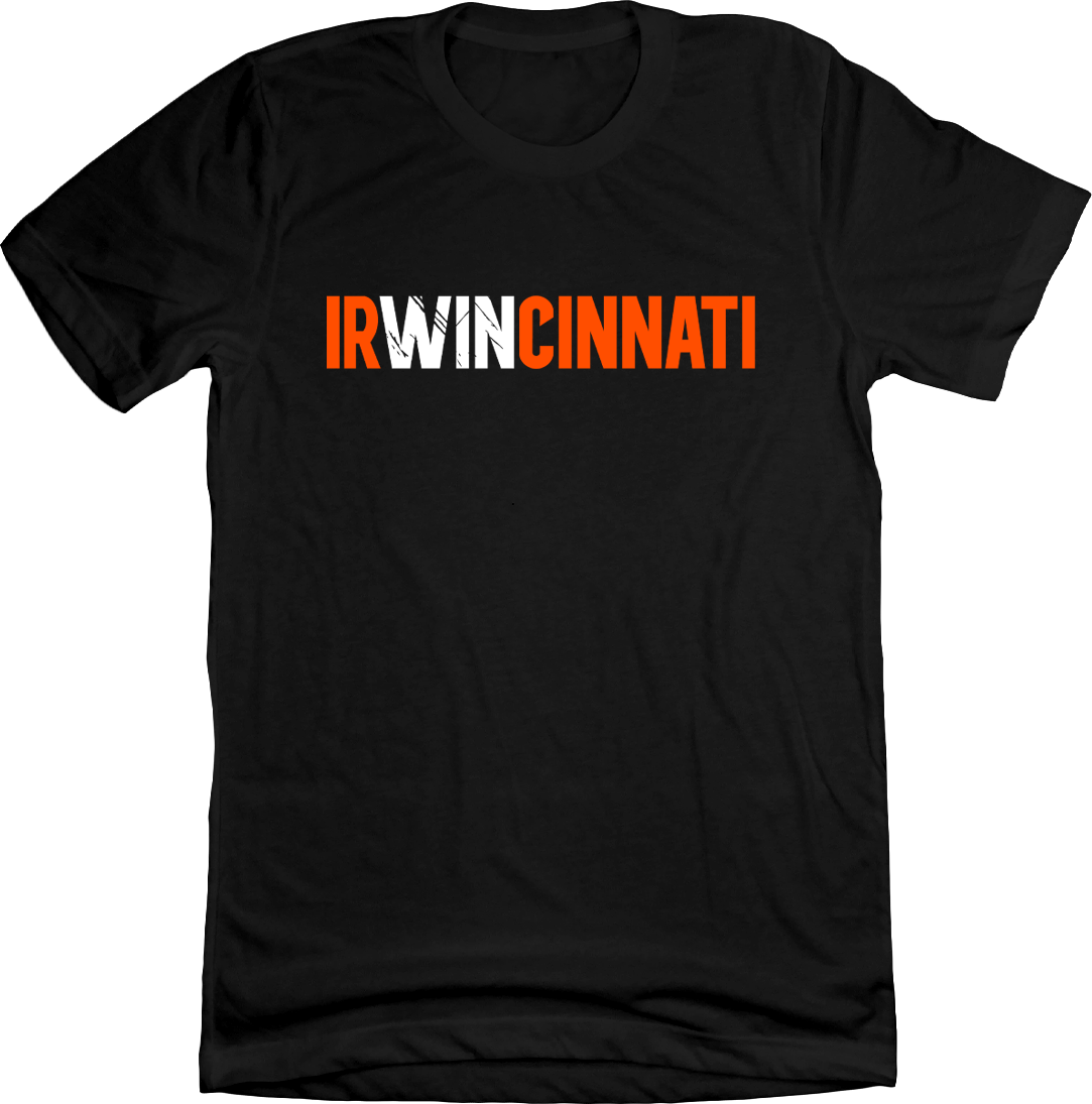IrWINcinnati - Cincy Shirts