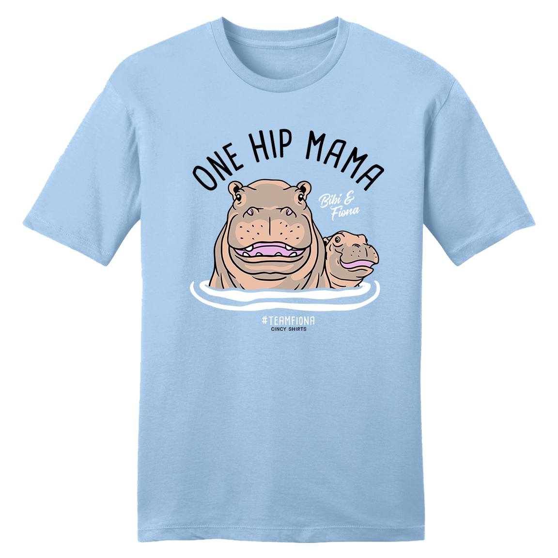 One Hip Mama - Bibi & Fiona Mother's Day Tee - Cincy Shirts