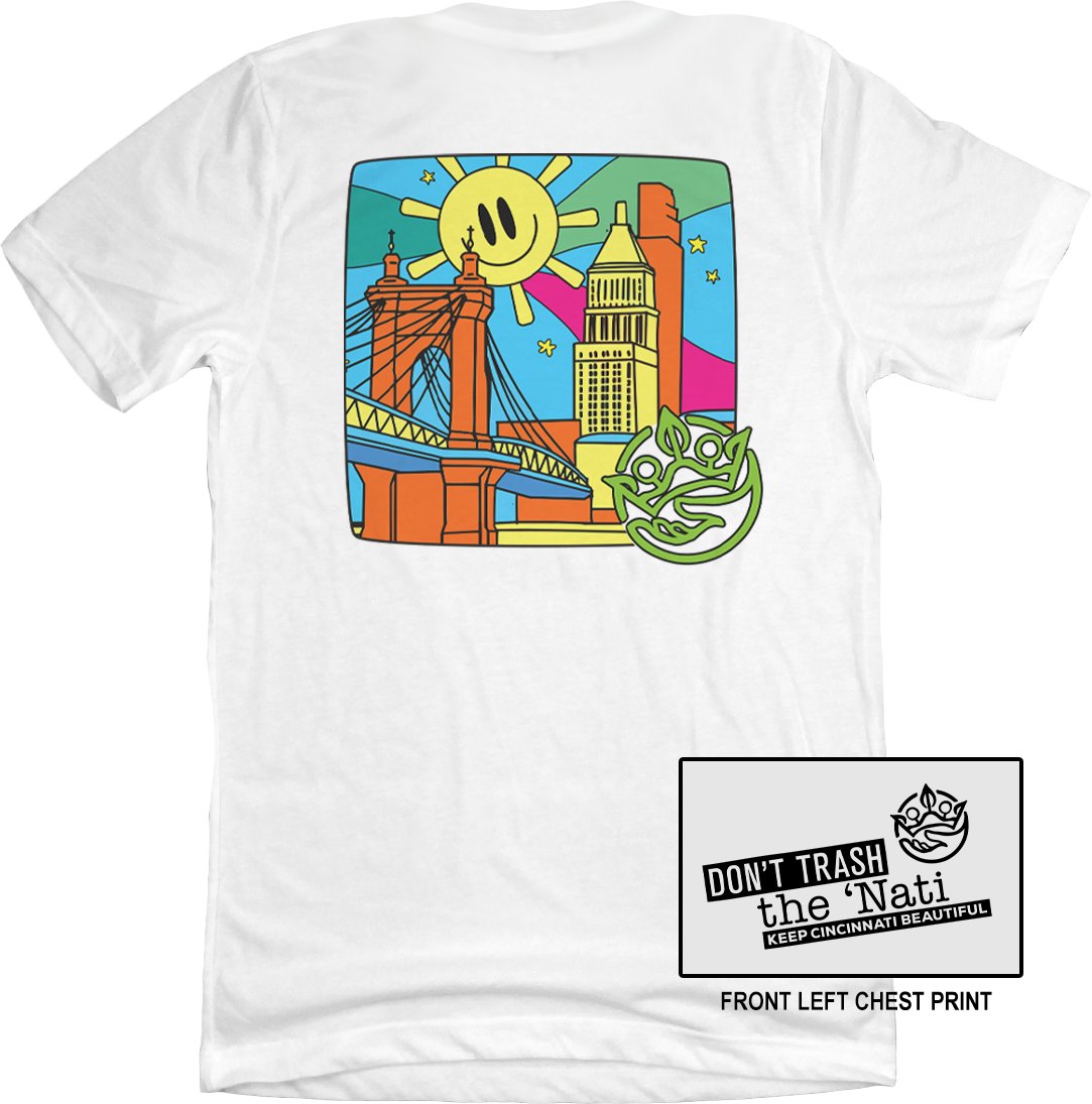 Don't Trash the 'Nati Sunshine Cincy Shirts White T-shirt