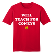 Will Teach For Gold Star Coneys tee