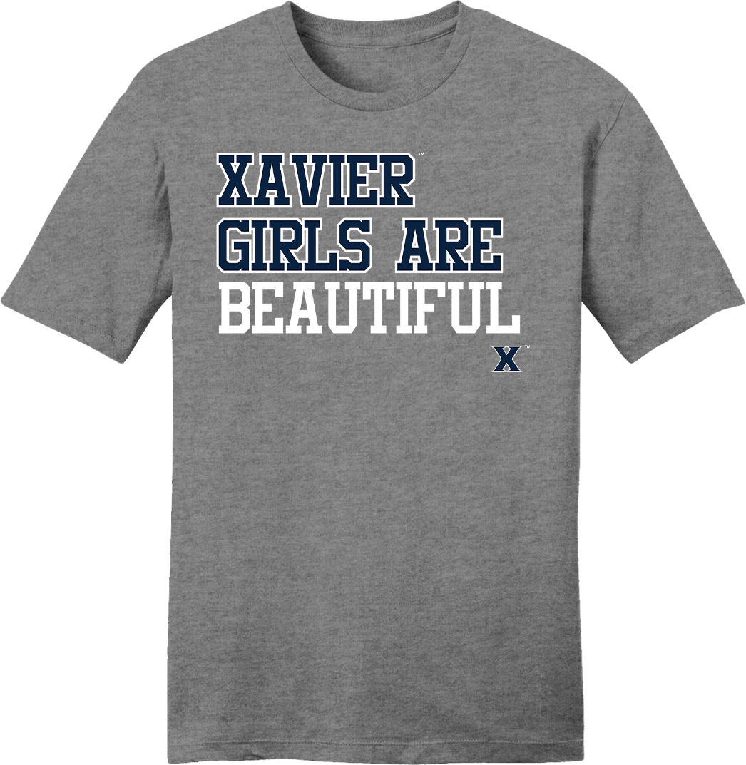 Xavier Girls are Beautiful - Cincy Shirts