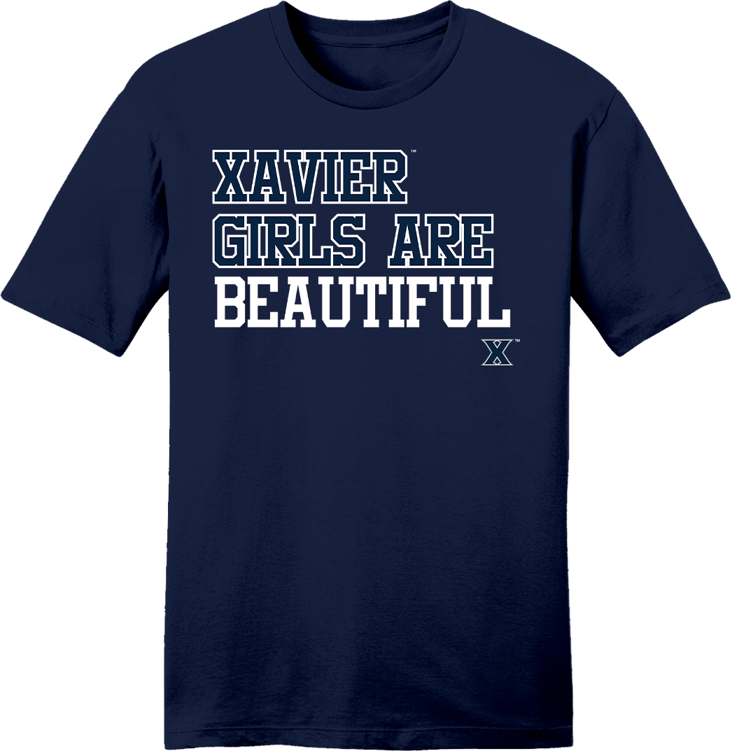 Xavier Girls are Beautiful - Cincy Shirts
