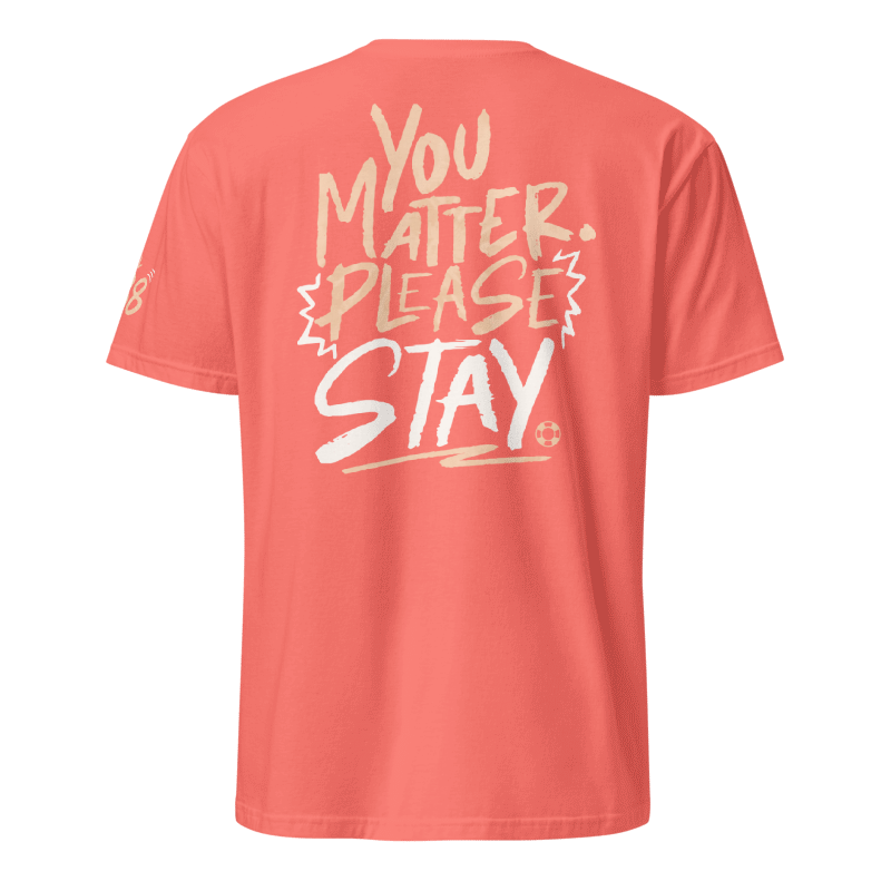 You Matter Please Stay Expressive Type Tee Coral
