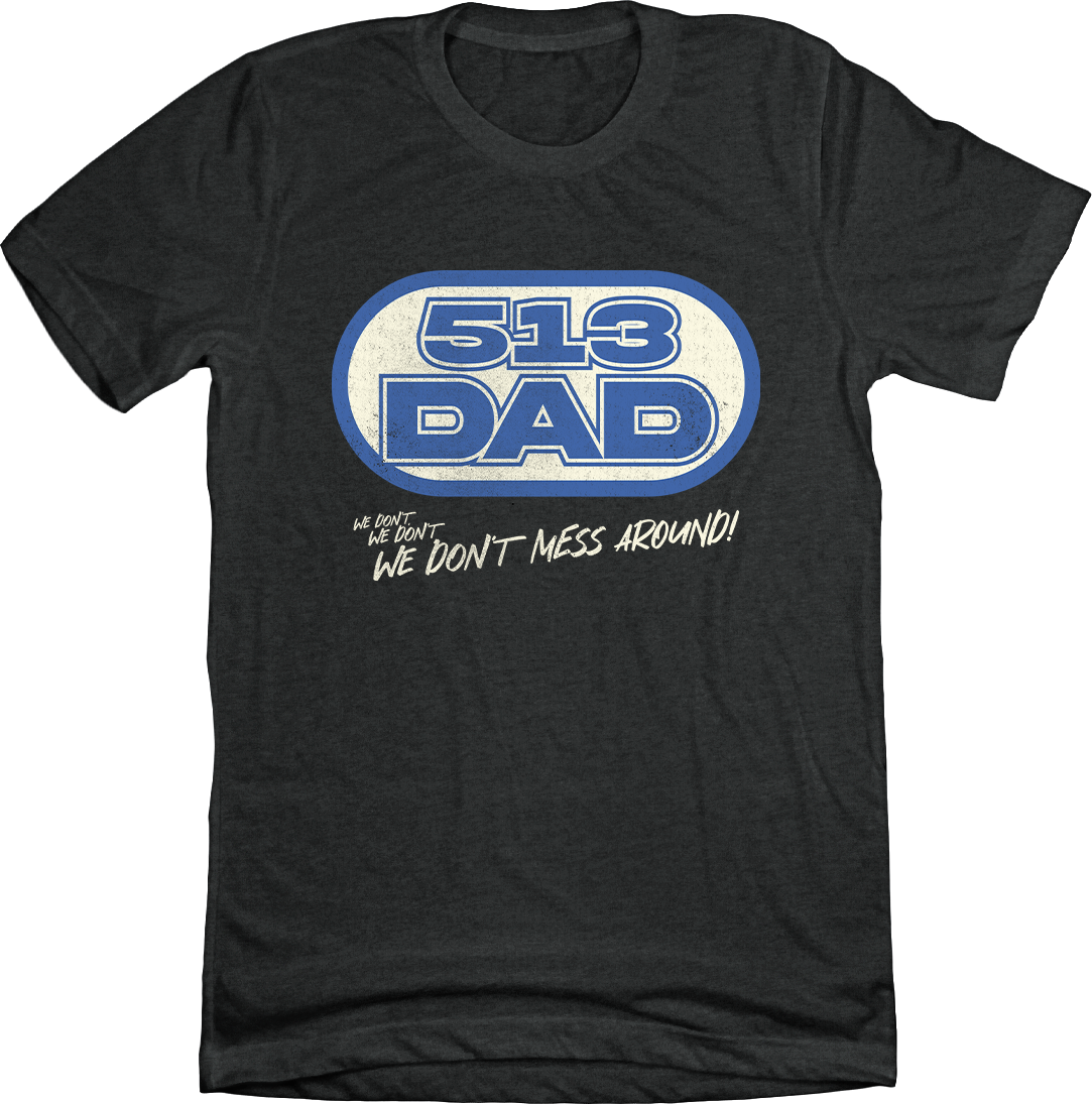 513 Dad Radio Shirt