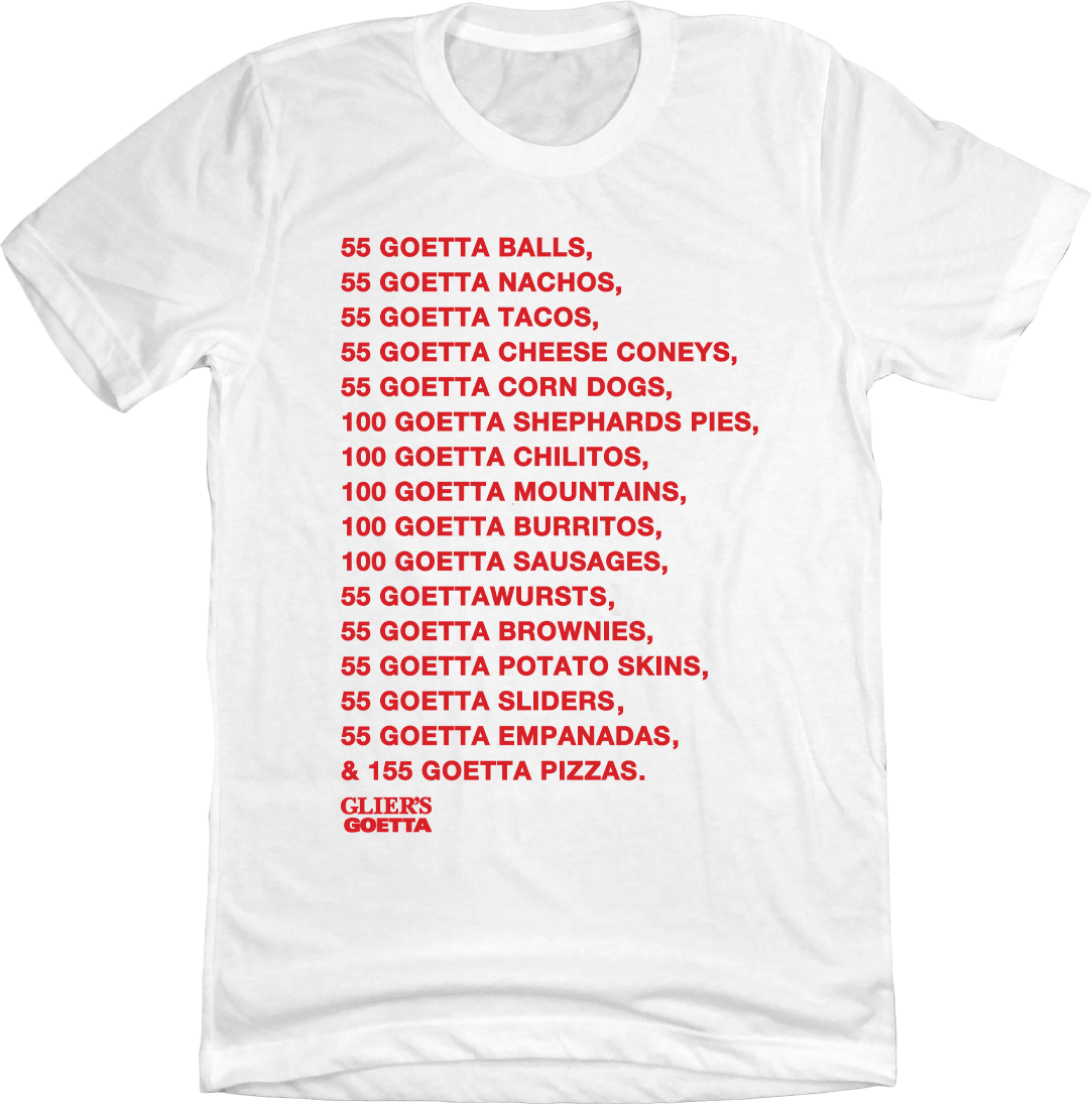55 Goetta... white T-shirt Cincy Shirts
