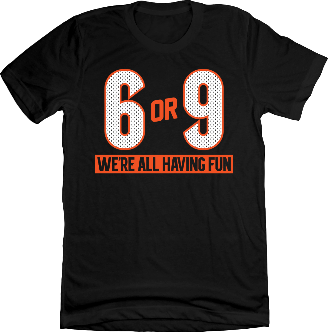 6 or 9 We're All Having Fun