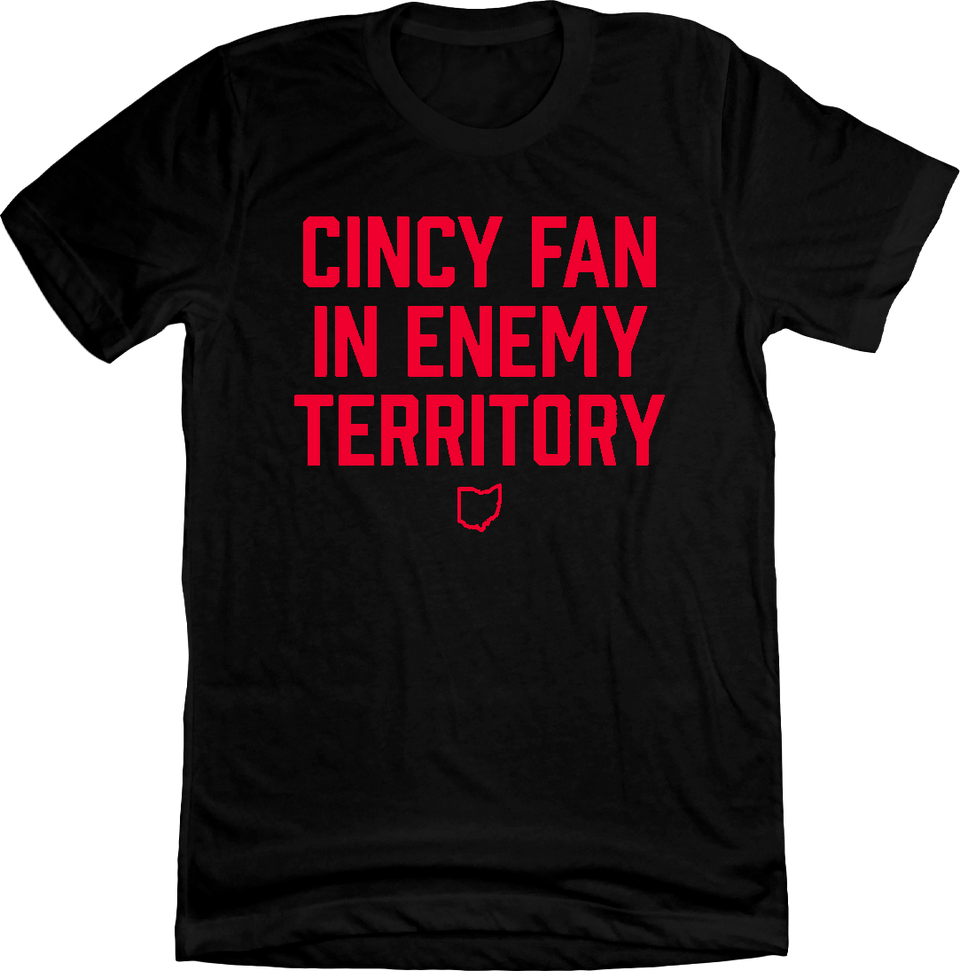 Cincy Fan in Enemy Territory Black with Red Ink T-shirt Cincy Shirts