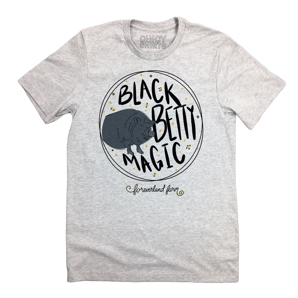Black Betty Magic - Foreverland Farm - Cincy Shirts