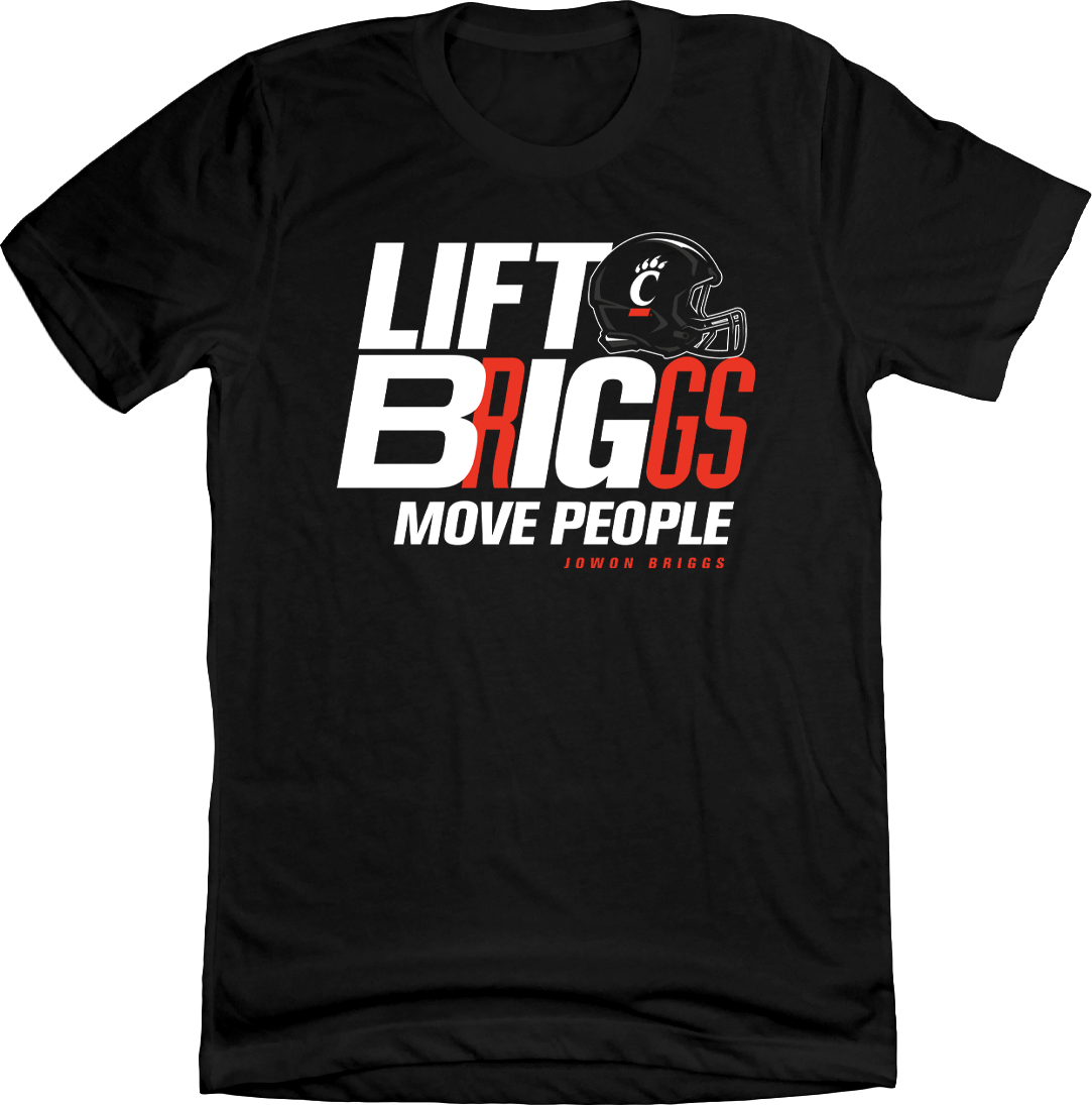 Lift Briggs, Move People - Jowon Briggs - Cincy Shirts