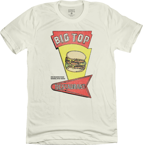 Big Top Restaurant Mason, Ohio | Cincy Shirts