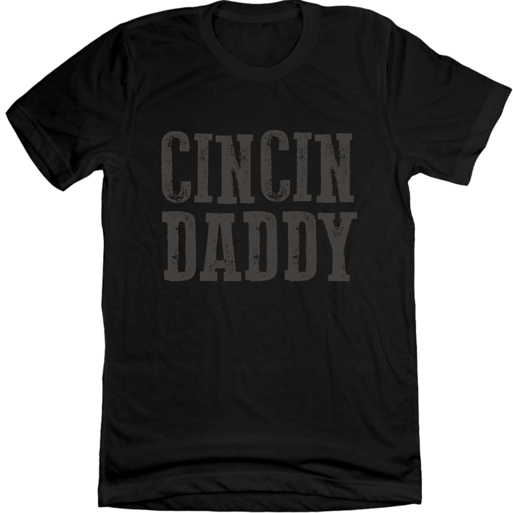 Cincin Daddy Black T-shirt Cincy Shirts