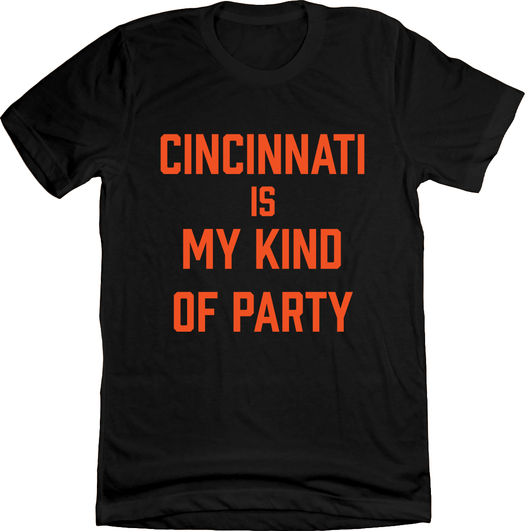 Cincinnati is My Kind of Party