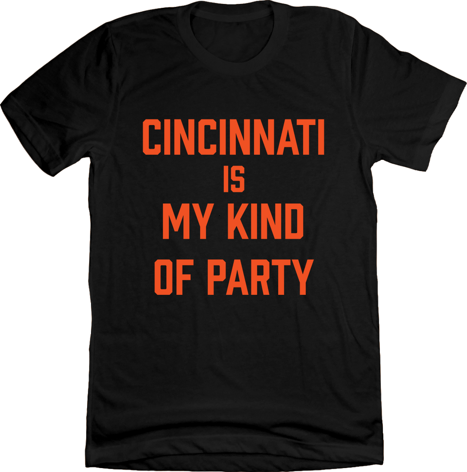 Cincinnati is My Kind of Party