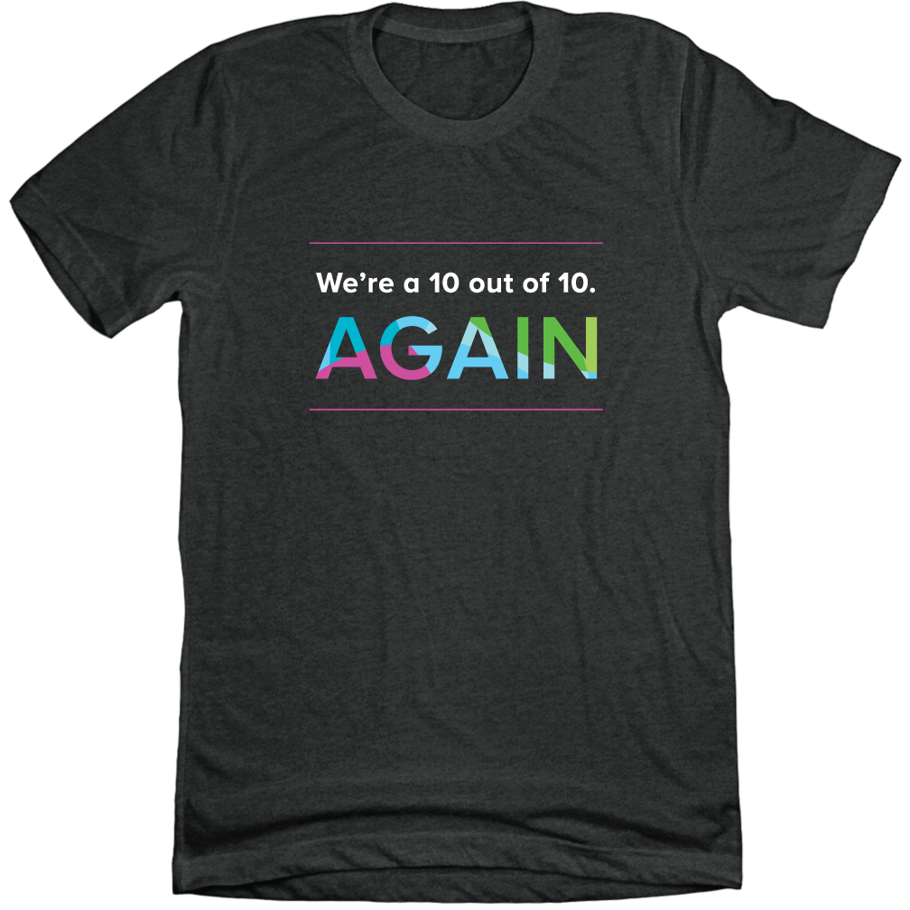 Cincinnati Children's Hospital "10 Out Of 10" Tee Front