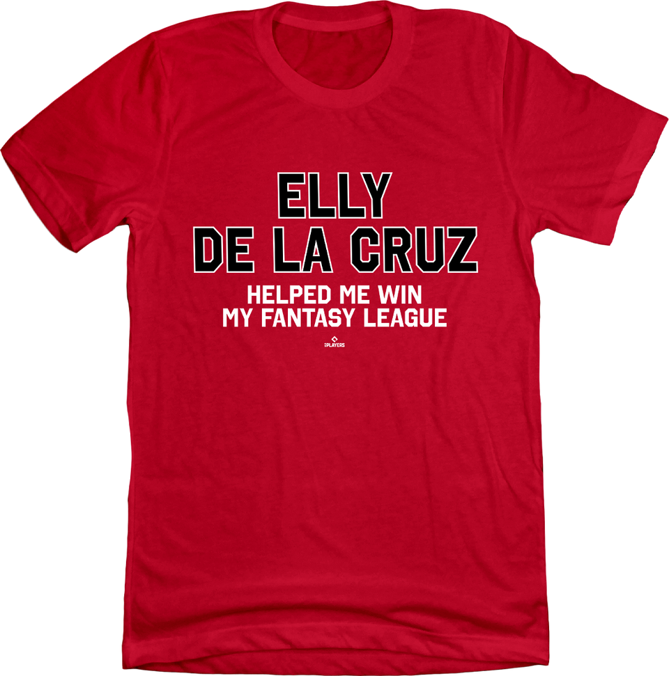 Elly De La Cruz Helped Me Win My Fantasy League Tee