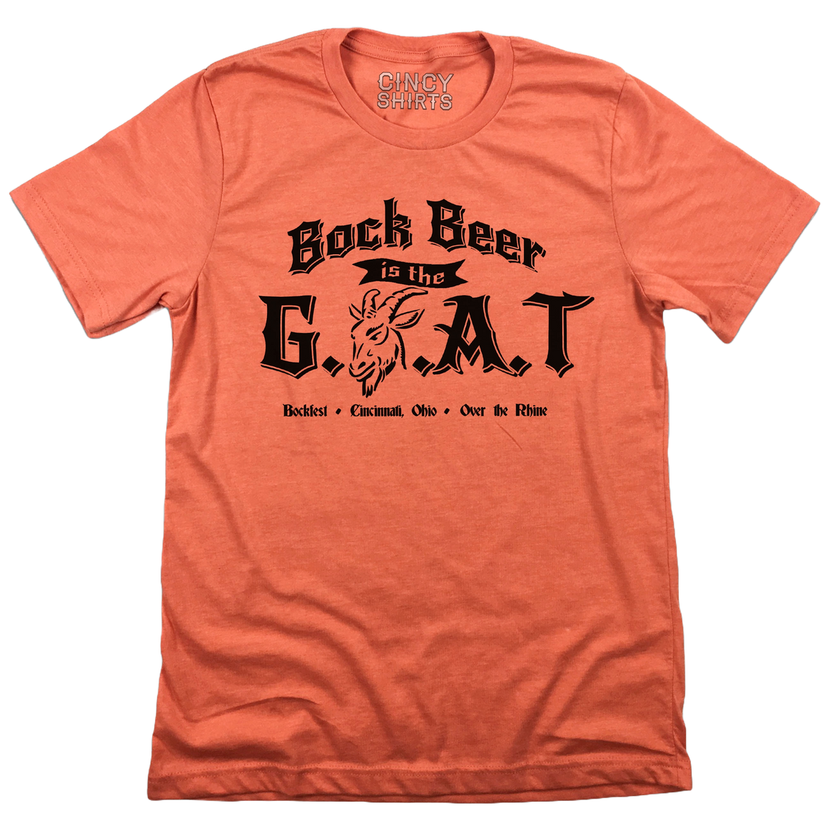 Bock Beer Is The G.O.A.T. - Cincy Shirts