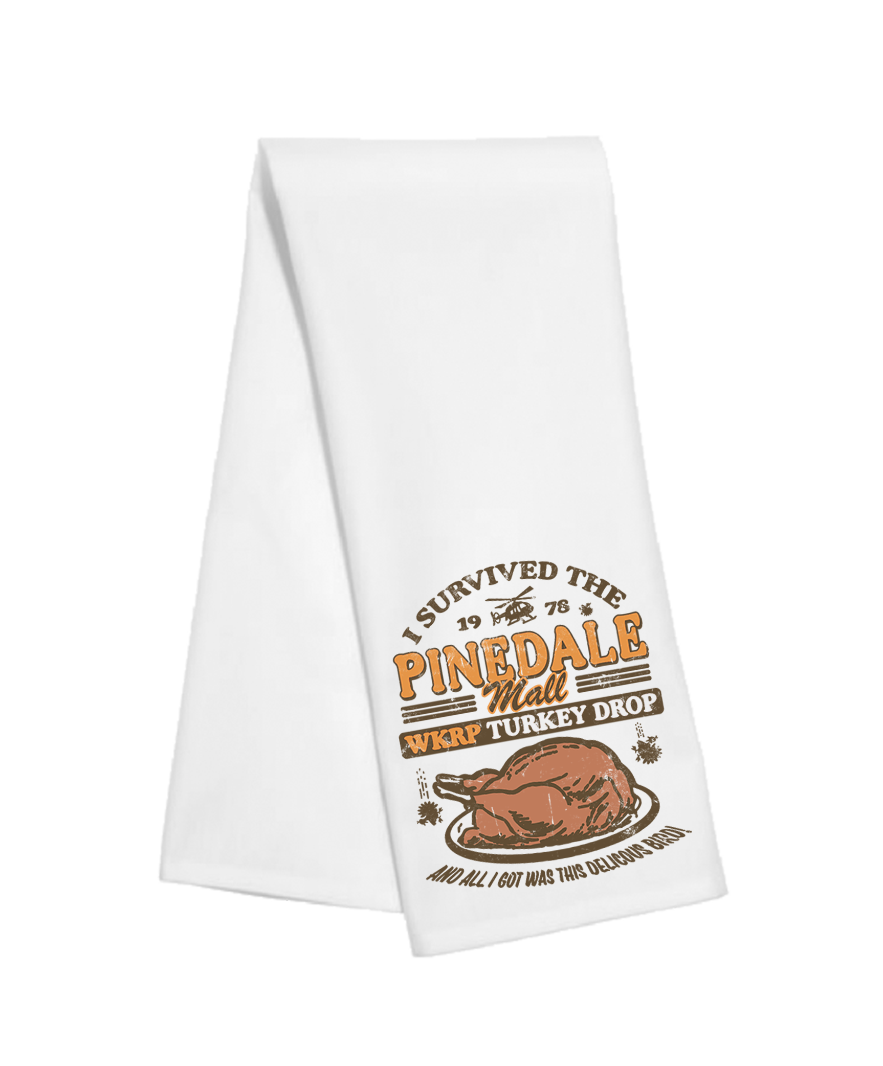 I Survived the Pinedale Mall Turkey Drop Tea Towel