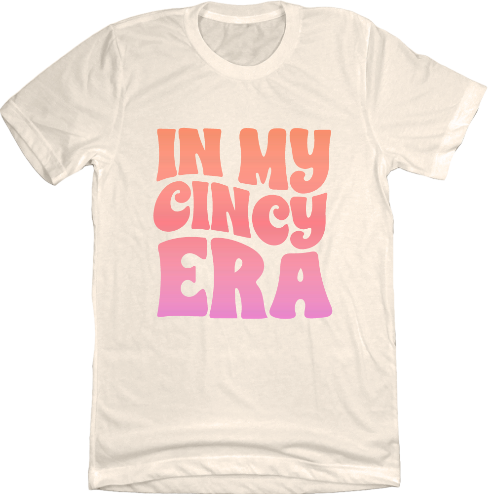 In My Cincy Era - Cincy Shirts