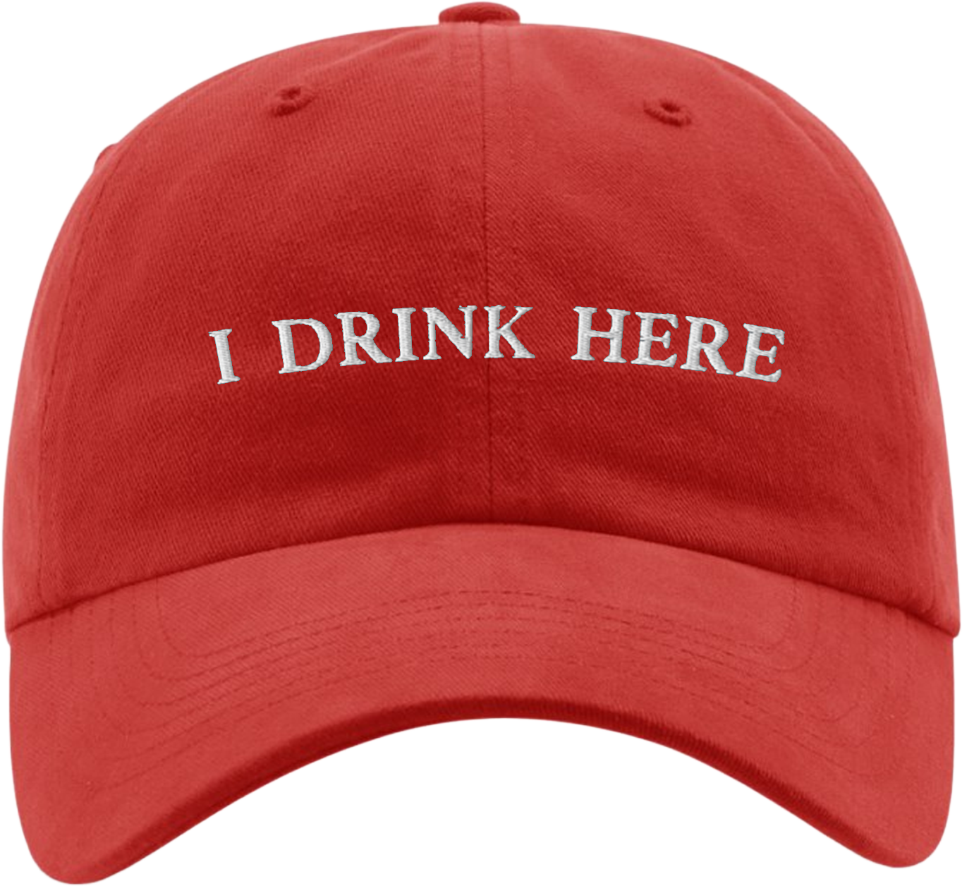 I Drink Here Dad Hat