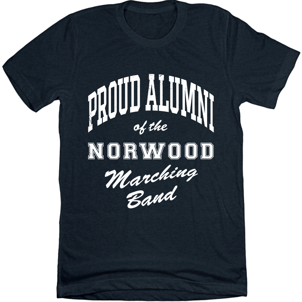 Norwood Marching Band Proud Alumni (23) navy T-shirt Cincy Shirts