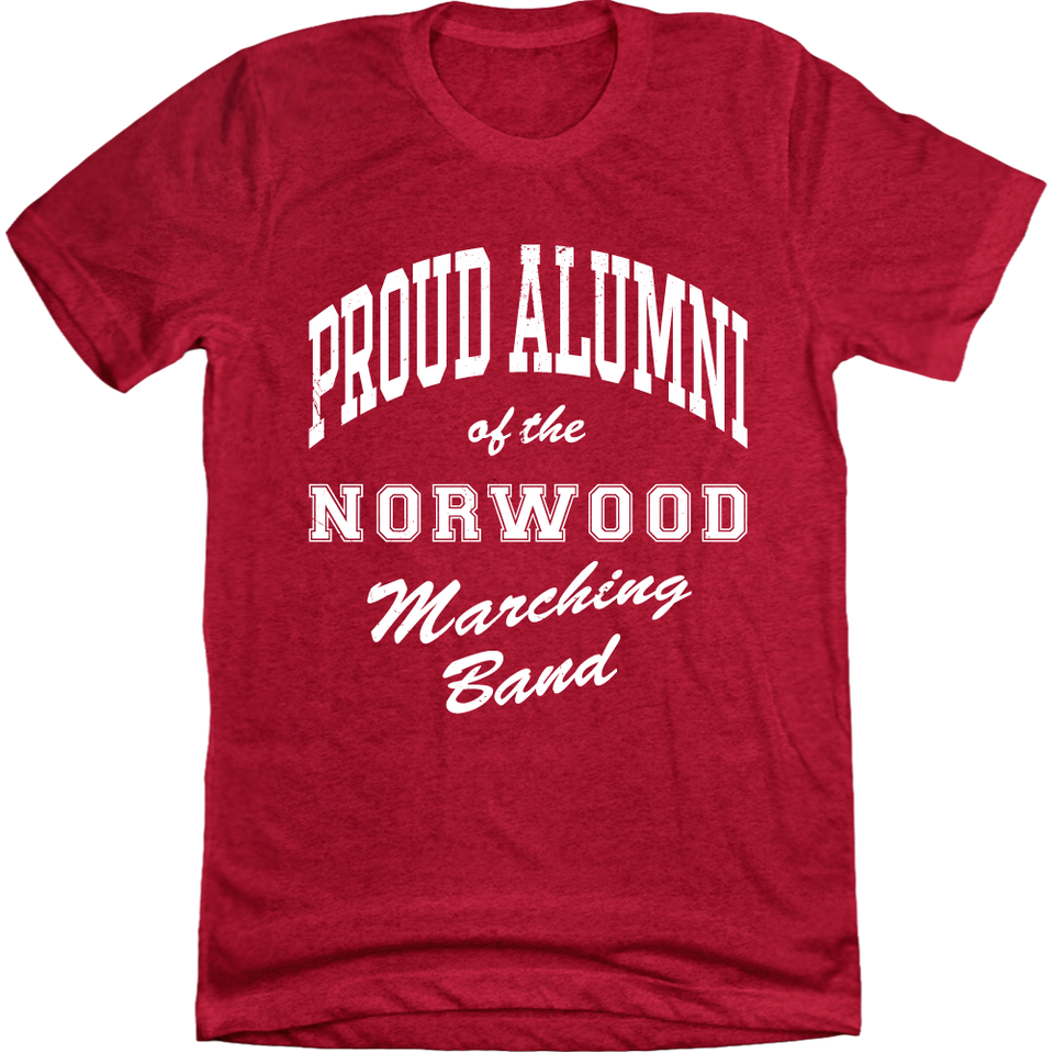 Norwood Marching Band Proud Alumni (23) Red T-shirt Cincy Shirts