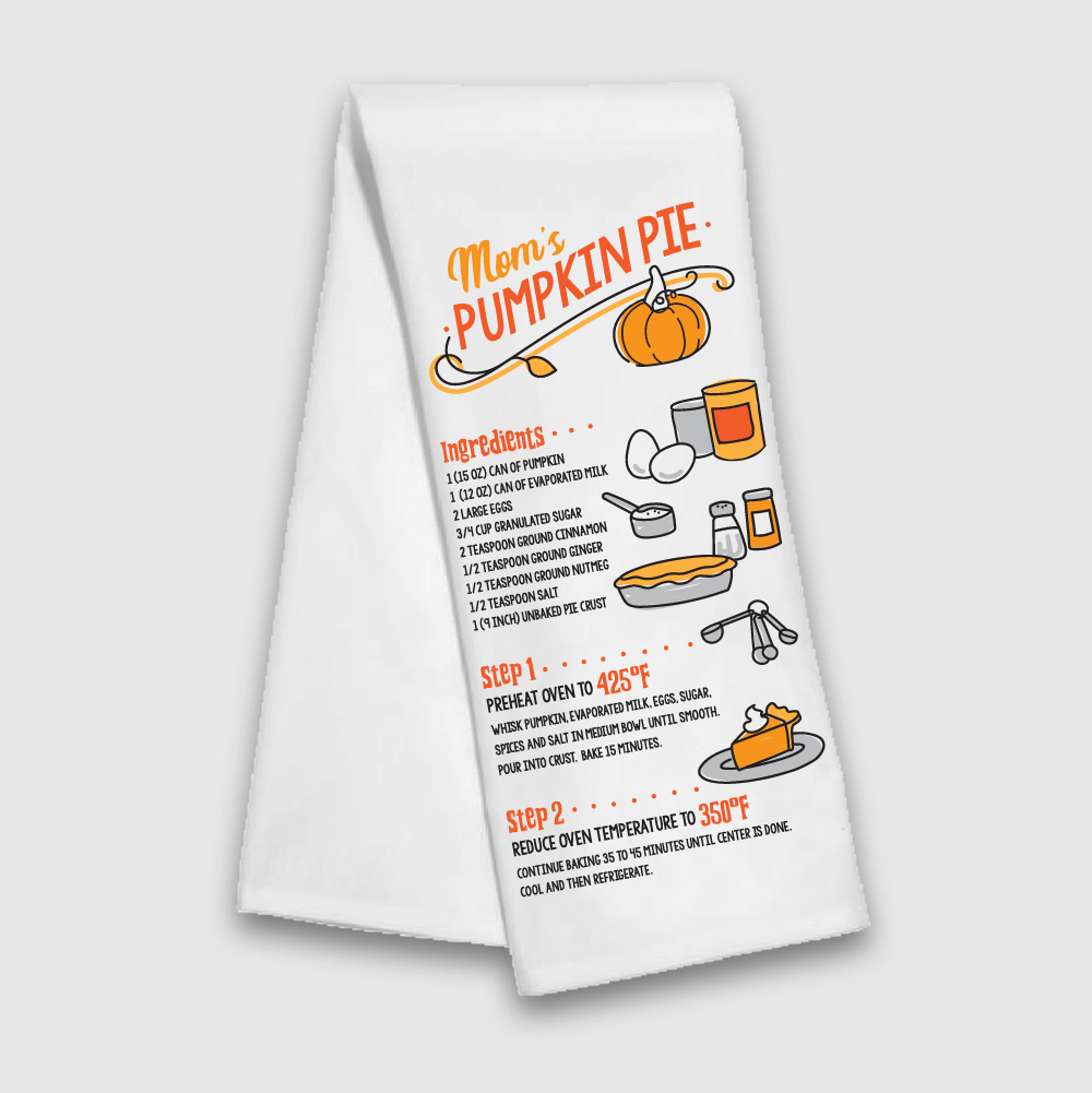Mom's Pumpkin Pie Recipe Tea Towel