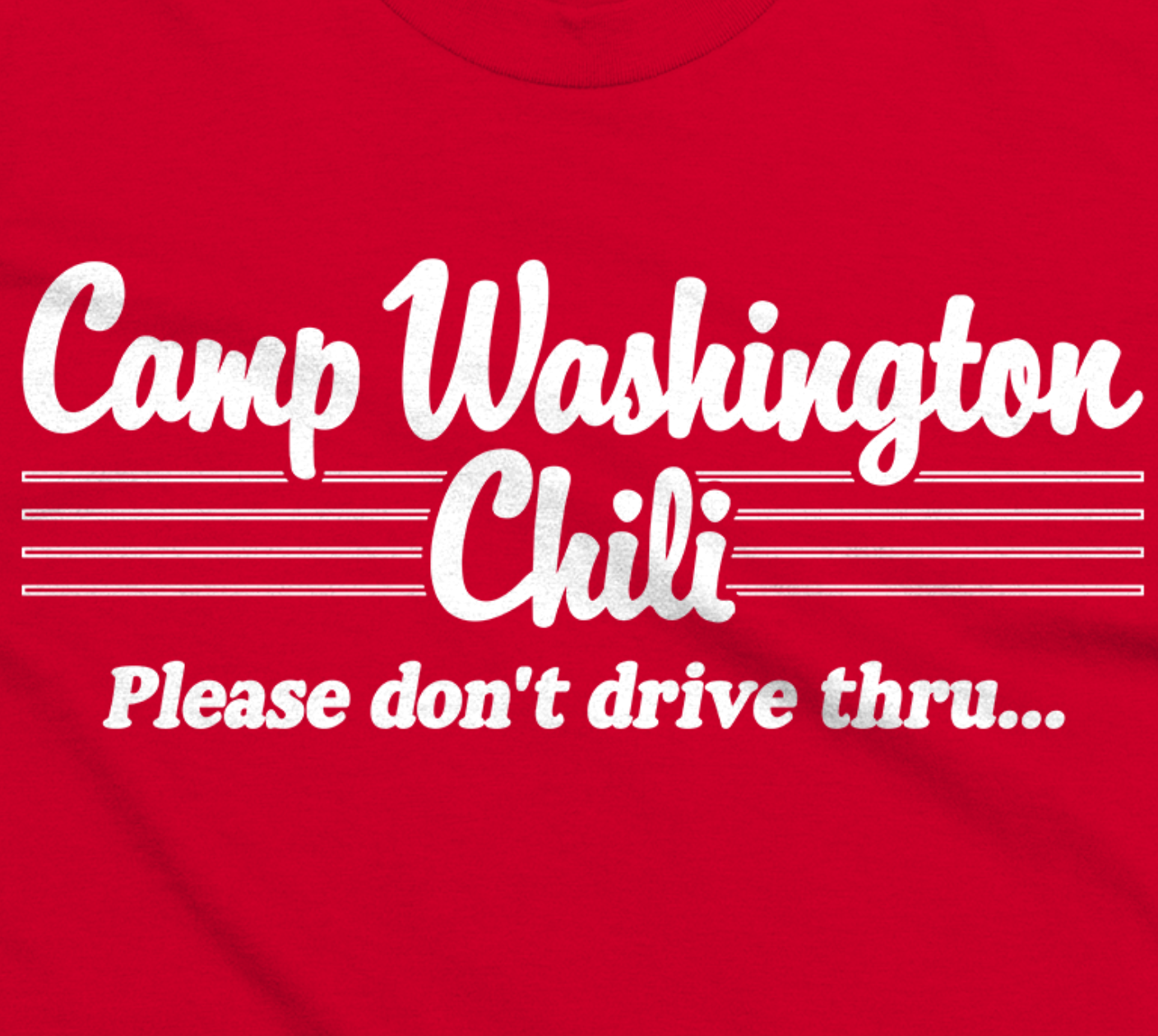 Camp  Washington Chili Please Dont Drive Thru